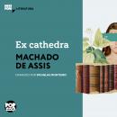 [Portuguese] - Ex cathedra: Literatura Audiobook
