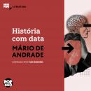 [Portuguese] - História com data: Literatura Audiobook