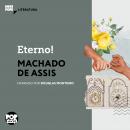 [Portuguese] - Eterno!: Literatura Audiobook
