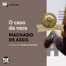 [Portuguese] - O caso da vara: Literatura Audiobook