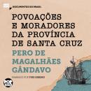 Povoações e moradores da província de Santa Cruz: Trechos selecionados de 'História da província de  Audiobook