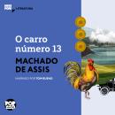 [Portuguese] - O carro número 13: Literatura Audiobook