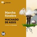 [Portuguese] - Marcha fúnebre: Literatura Audiobook