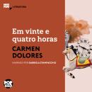 [Portuguese] - Em vinte e quatro horas Audiobook
