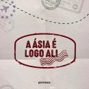 [Portuguese] - A Ásia é logo ali Audiobook