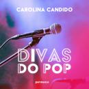 [Portuguese] - Divas do pop Audiobook