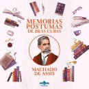 [Portuguese] - Memórias Póstumas de Brás Cubas Audiobook