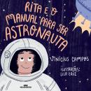 Rita e o manual para ser astronauta Audiobook