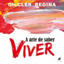 A arte de saber viver Audiobook