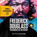 [Portuguese] - Frederick Douglass (resumo) Audiobook