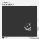 [Portuguese] - O fruto proibido Audiobook