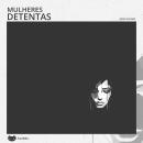 [Portuguese] - Mulheres detentas Audiobook