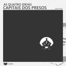 [Portuguese] - As quatro ideias capitais dos presos Audiobook