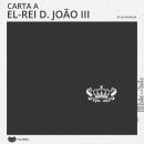 [Portuguese] - Carta a el-Rei D. João III Audiobook