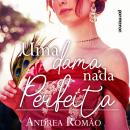 [Portuguese] - Uma dama nada perfeita Audiobook