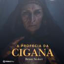 [Portuguese] - A Profecia da Cigana Audiobook