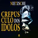 [Portuguese] - Crepúsculo dos Ídolos Audiobook