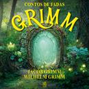 [Portuguese] - Contos de Fadas: Grimm Audiobook