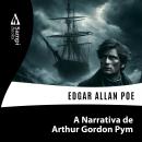 [Portuguese] - A Narrativa de Arthur Gordon Pym Audiobook