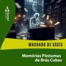 [Portuguese] - Memórias póstumas de Brás Cubas Audiobook