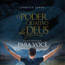 O Poder Criativo de Deus Funcionará para Você Audiobook