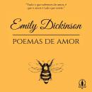 [Portuguese] - Emily Dickinson: Poemas de Amor Audiobook
