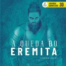 [Portuguese] - A Queda do Eremita Audiobook
