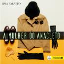 [Portuguese] - A Mulher do Anacleto Audiobook