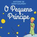 [Portuguese] - O Pequeno Príncipe Audiobook