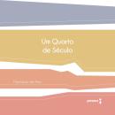 [Portuguese] - Um quarto de século Audiobook
