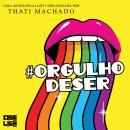 [Portuguese] - Orgulho de Ser (Integral) Audiobook