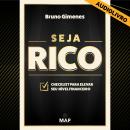 Seja Rico: Checklist para elevar seu nível financeiro Audiobook