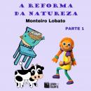 A reforma da natureza - parte 1 Audiobook