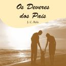 [Portuguese] - Os Deveres dos Pais Audiobook