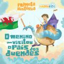 [Portuguese] - O Menino que Visitou o País dos Duendes - Histórias para Crianças: Planeta História - Volume 1 Audiobook