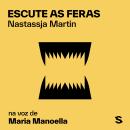 [Portuguese] - Escute as feras Audiobook