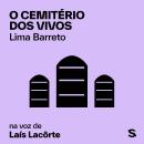 [Portuguese] - O cemitério dos vivos Audiobook