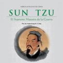 [Spanish] - Sun Tzu: El Supremo Maestro de la Guerra Audiobook