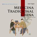 [Spanish] - Medicina Tradicional China Audiobook