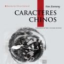 [Spanish] - Caracteres Chinos Audiobook
