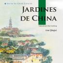 [Spanish] - Jardines de China Audiobook