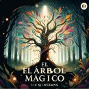 [Spanish] - El Árbol Mágico Audiobook