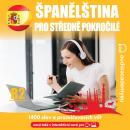 [Czech] - Španělština pro středně pokročilé B2: Poslechový kurz španělštiny pro středně pokročilé Audiobook