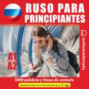 [Spanish] - Ruso para principiantes Audiobook
