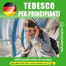 [Italian] - Tedesco per principianti Audiobook