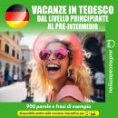 [Italian] - Vacanze in tedesco Audiobook
