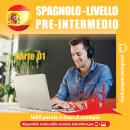 [Italian] - Spagnolo livello pre-intermedio-Parte 01 Audiobook