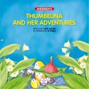 Thumbelina and her adventures Audiobook