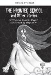 The Haunted School and Other Stories Audiobook