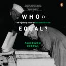 Who Is Equal: The Equality Code of the Constitution: The Equality Code of the Constitution Audiobook